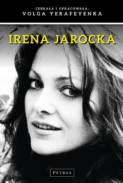 Irena Jarocka Tam, gdzie serce, tam mój dom