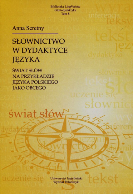 Słownictwo w dydaktyce języka świat słów na przykładzie języka polskiego jako obcego