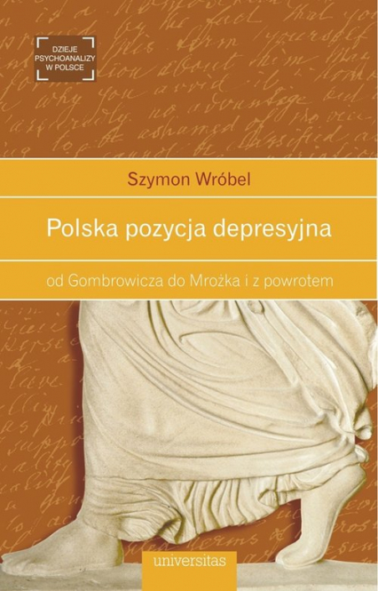 Polska pozycja depresyjna od Gombrowicza do Mrożka i z powrotem