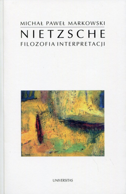 Nietzsche Filozofia interpretacji