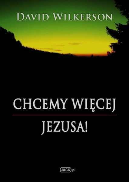 Chcemy więcej Jezusa