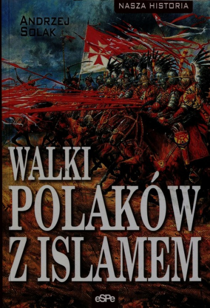 Walki Polaków z islamem