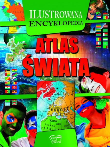 Atlas świata Ilustrowana encyklopedia