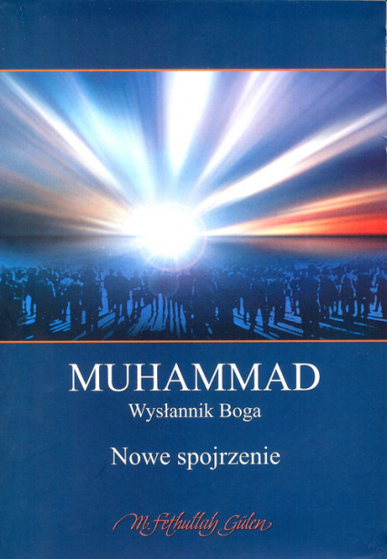Muhammad Wysłannik Boga