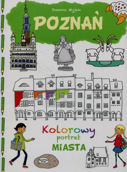 Poznań Kolorowy portret miasta