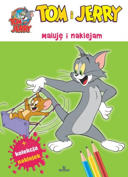 Tom i Jerry Maluję i naklejam