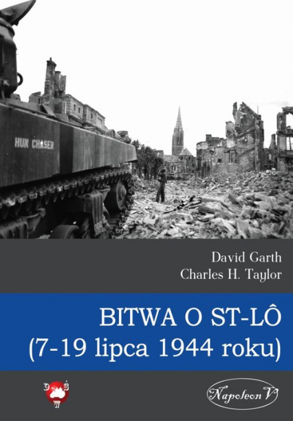 Bitwa o St-LO (7-19 lipca 1944 roku)