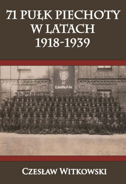 71 Pułk Piechoty w latach 1918-1939