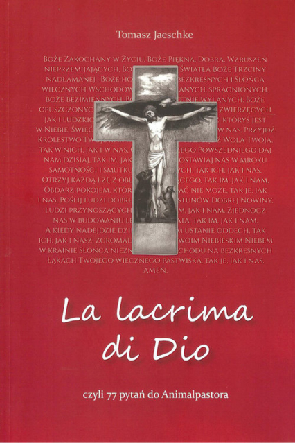 La lacrima di Dio czyli 77 pytań do animalpastora