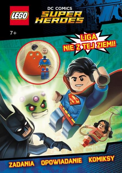 Lego Super Heroes Liga nie z tej Ziemi!