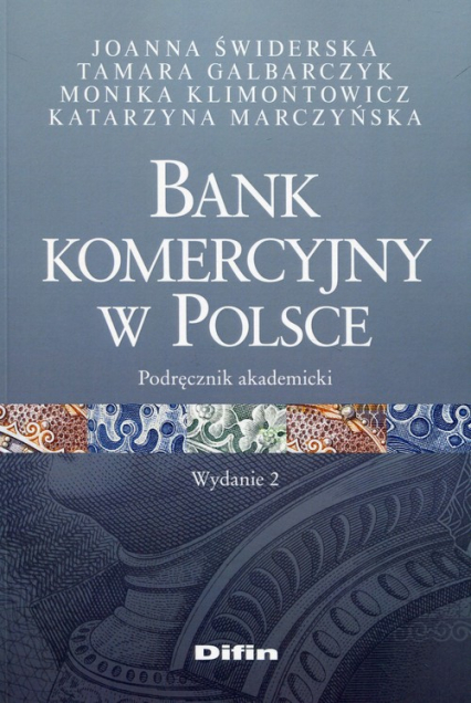 Bank komercyjny w Polsce Podręcznik akademicki