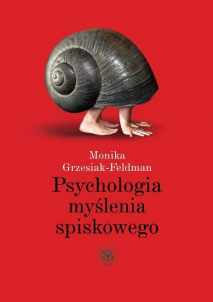 Psychologia myślenia spiskowego