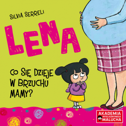 Lena Co się dzieje w brzuchu mamy