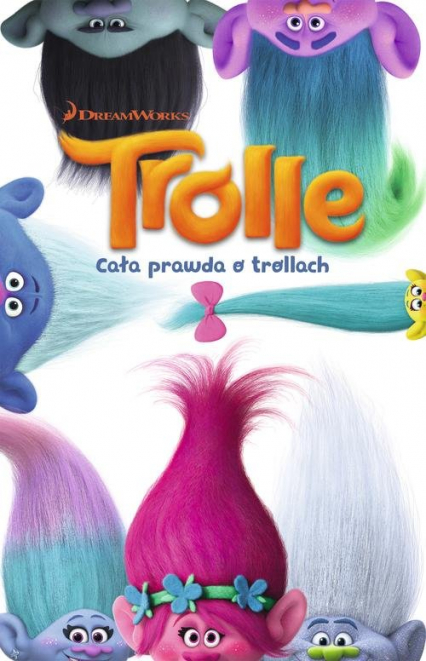 Trolle Cała prawda o trollach