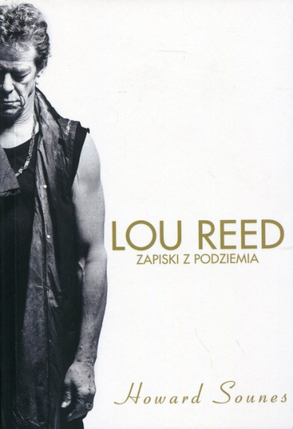 Lou Reed Zapiski z podziemia