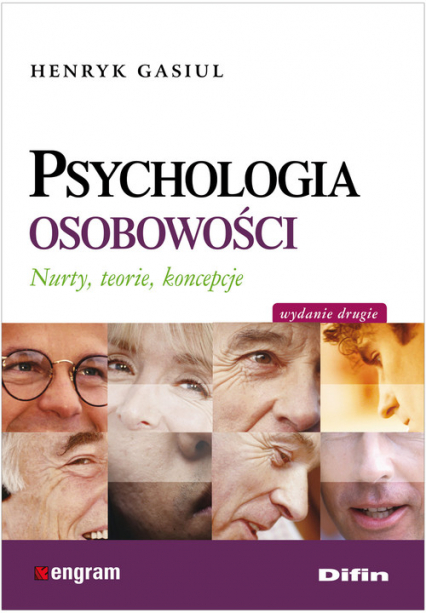 Psychologia osobowości Nurty, teorie, koncepcje.
