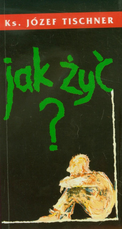 Jak żyć