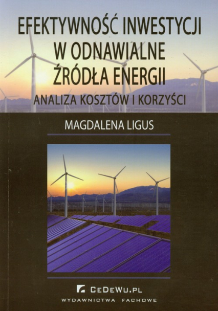 Efektywność inwestycji w odnawialne źródła energii Analiza kosztów i korzyści