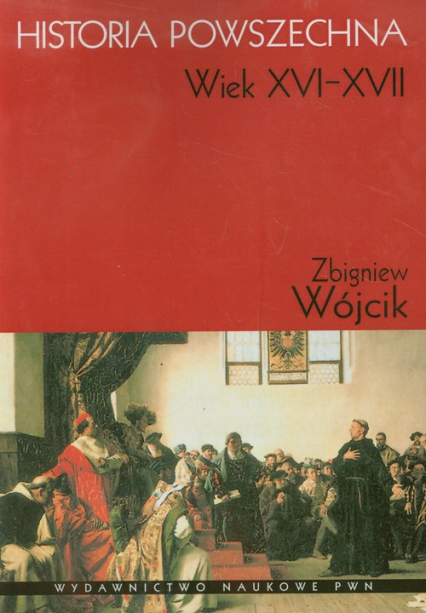Historia powszechna Wiek XVI-XVII