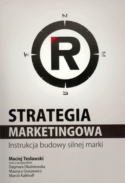 Strategia marketingowa Instrukcja budowy silnej marki