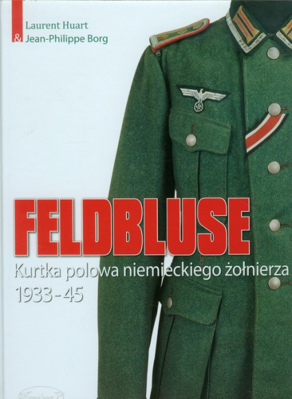 Feldbluse Kurtka polowa niemieckiego żołnierza 1933-45