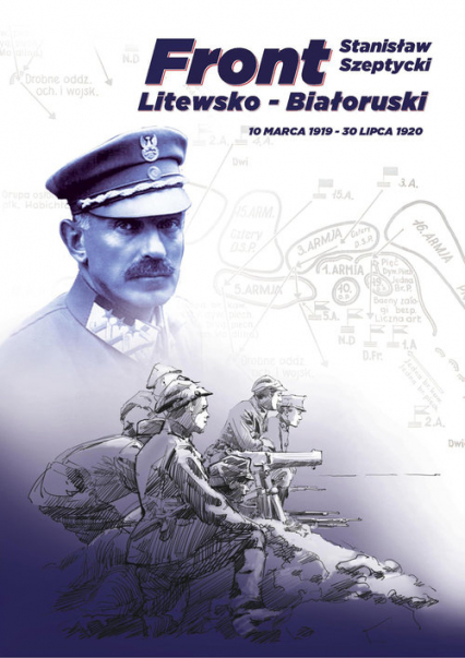 Front Litewsko-Białoruski. 10 marca 1919 - 30 lipca 1920