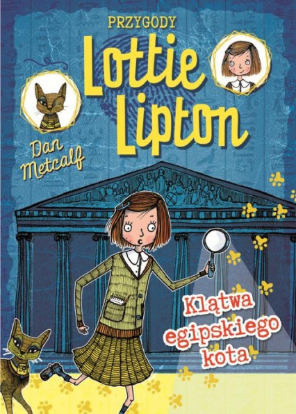 Przygody Lottie Lipton 1 Klątwa egipskiego kota