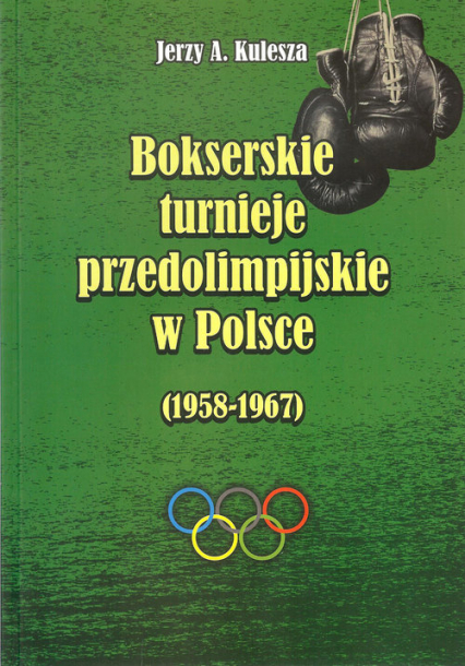 Bokserskie turnieje przedolimpijskie w Polsce 1958-1967