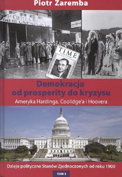 Demokracja od prosperity do kryzysu Ameryka Hardinga, Coolidge'a i Hoovera