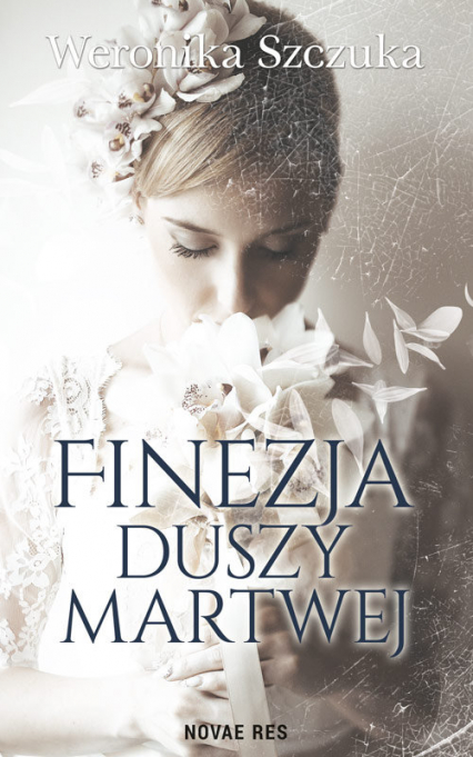 Finezja duszy martwej