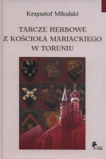 Tarcze herbowe z Kościoła Mariackiego w Toruniu