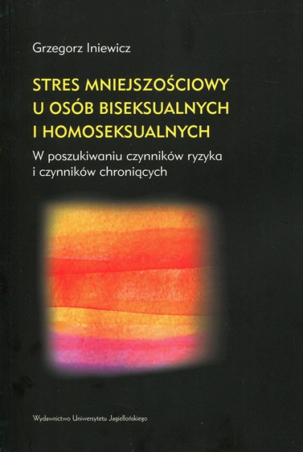 Stres mniejszościowy u osób biseksualnych i homoseksualnych