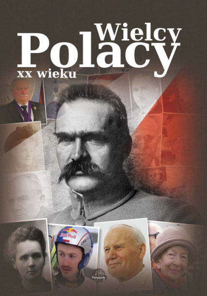 Wielcy Polacy XX wieku