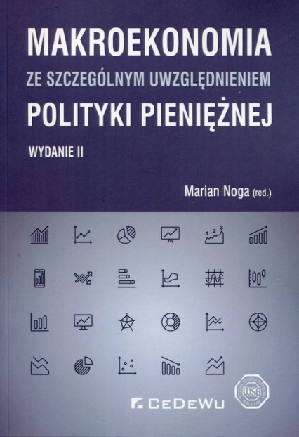 Makroekonomia ze szczególnym uwzględnieniem polityki pieniężnej