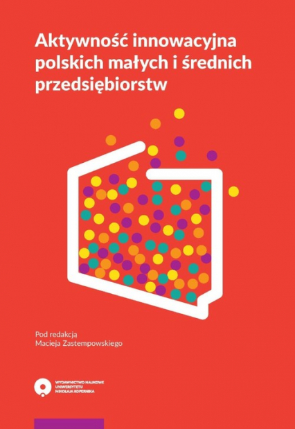 Aktywność innowacyjna polskich małych i średnich przedsiębiorstw