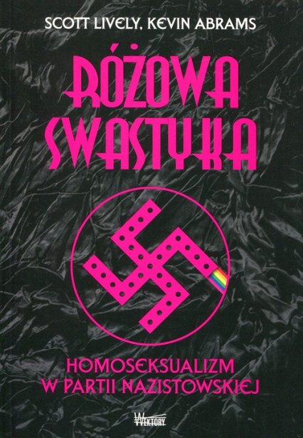 Różowa swastyka Homoseksualizm w partii nazistowskiej