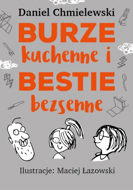 Burze kuchenne i bestie bezsenne dla dziewczynek