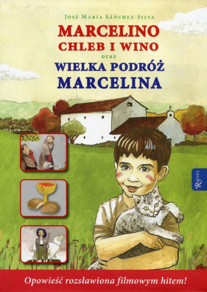 Marcelino Chleb i Wino oraz Wielka podróż Marcelina