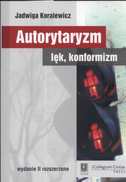 Autorytaryzm lęk, konformizm