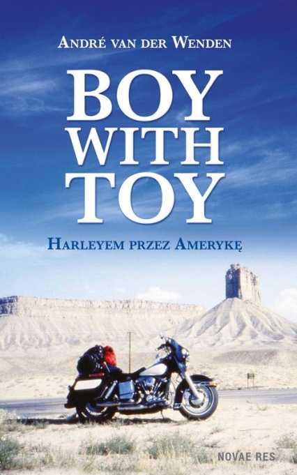 Boy with Toy Harleyem przez Amerykę