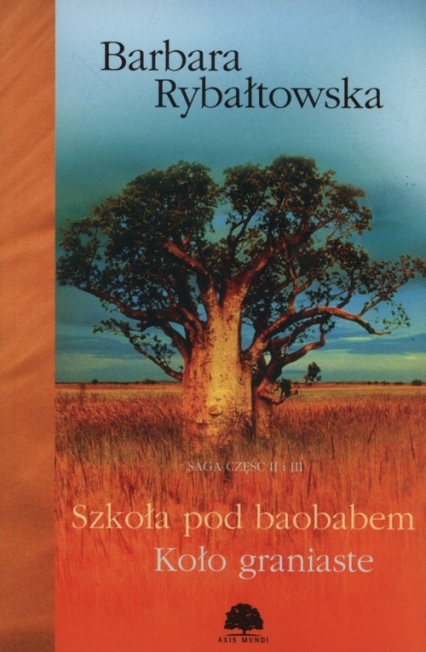 Szkoła pod baobabem koło graniaste Saga część 2 i 3