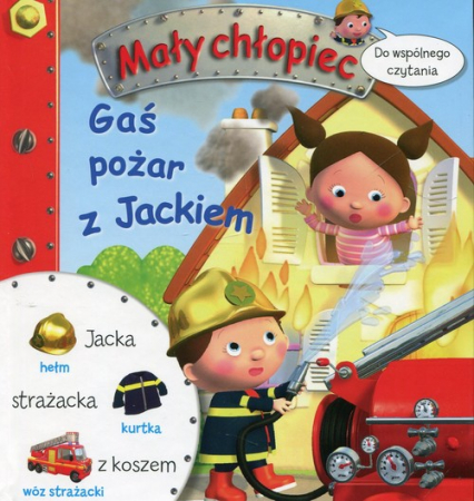 Mały chłopiec Gaś pożar z Jackiem Do wspólnego czytania
