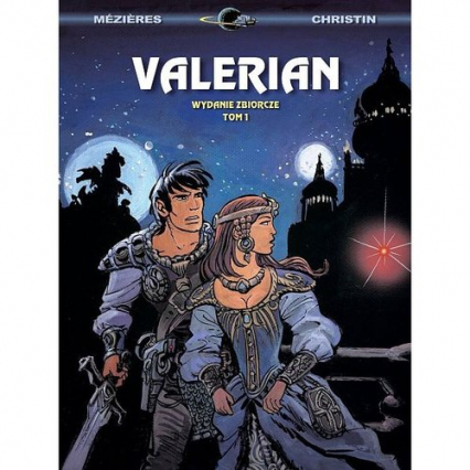 Valerian wydanie zbiorcze Tom 1