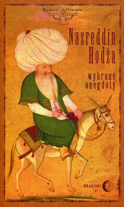 Nasreddin Hodża Wybrane anegdoty