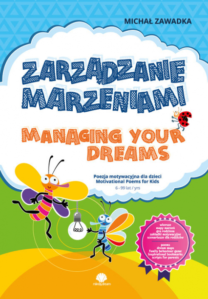 Zarządzanie marzeniami / Managing Your Dreams wiek 6+