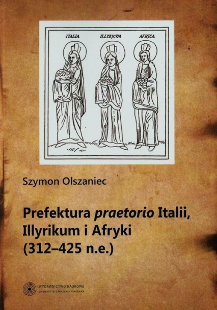 Prefektura praetorio Italii Illyrikum i Afryki 312-725 n.e.