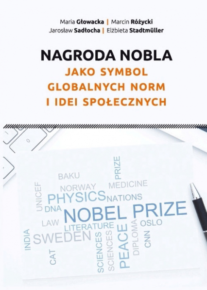 Nagroda Nobla jako symbol globalnych norm i idei społecznych