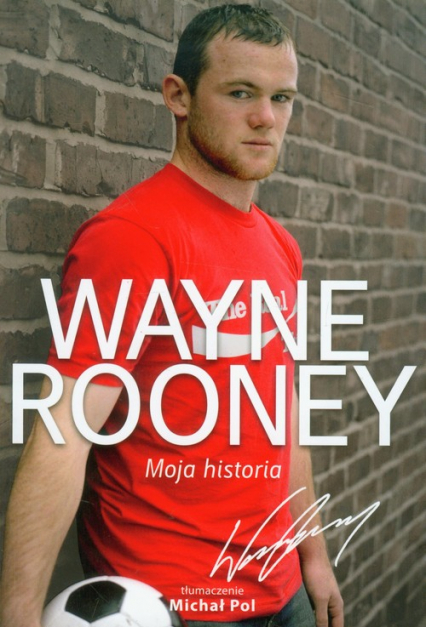 Wayne Rooney Moja historia