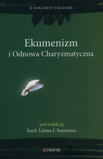 Ekumenizm i Odnowa Charyzmatyczna  II Dokument z Malines