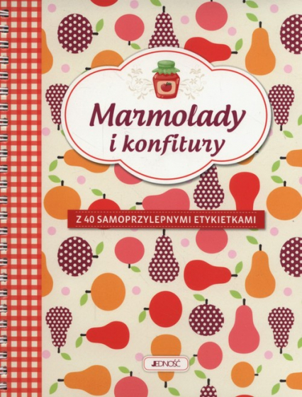 Marmolady i konfitury z 40 samoprzylepnymi etykietkami